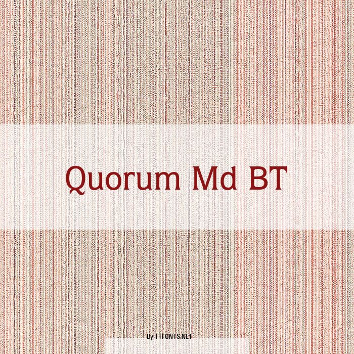 Quorum Md BT example